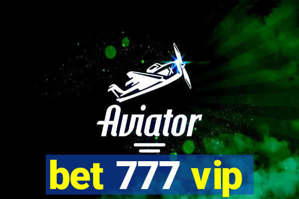 bet 777 vip